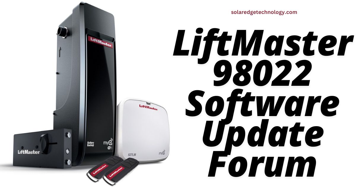 LiftMaster 98022 Software Update Forum